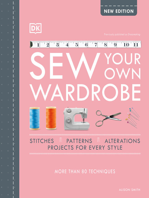 Title details for Sew Your Own Wardrobe by Alison Smith - Wait list